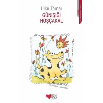 Günışığı Hoşçakal - Ülkü Tamer - Can Çocuk Yayınları