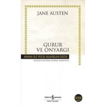 Gurur ve Önyargı - Jane Austen - İş Bankası Kültür Yayınları