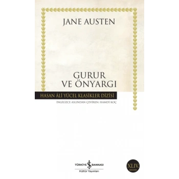 Gurur ve Önyargı - Jane Austen - İş Bankası Kültür Yayınları