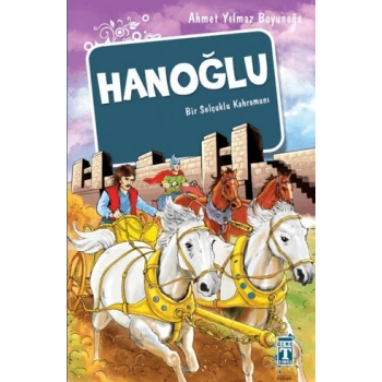 Hanoğlu - Ahmet Yılmaz Boyunağa - Timaş Okul