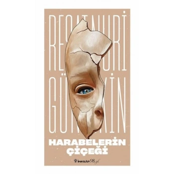 Harabelerin Çiçeği -  Reşat Nuri Güntekin - İnkılap Kitabevi