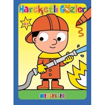 Hareketli Gözler Meslekler -(Okul Öncesi)- Sıfır Altı Yaş Yayınları