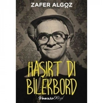 Haşırt Dı Bilekbord - Zafer Algöz - İnkılap Yayınları