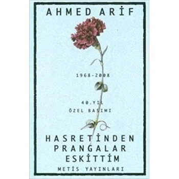 Hasretinden Prangalar Eskittim - Ahmed Arif - Metis Yayınları
