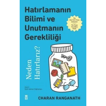 Hatırlamanın Bilimi Ve Unutmanın Gerekliliği-Charan Ranganath-Timaş Yayınları