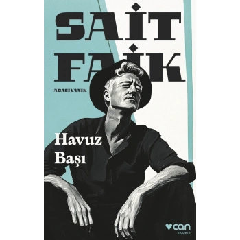 Havuz Başı-Sait Faik Abasıyanık-Can Yayınları