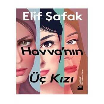 Havva’nın Üç Kızı - Elif Şafak - Doğan Kitap