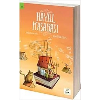 HAYAL KASABASI - YEŞİM KELEŞ - ELMA YAYINEVİ