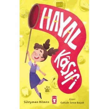 Hayal Kaşifi-Süleyman Dilmen-Timaş Çocuk Yayınları