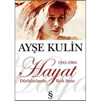 Hayat - Ayşe Kulin - Everest Yayınları
