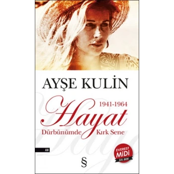 Hayat (Midi Boy) - Ayşe Kulin - Everest Yayınları