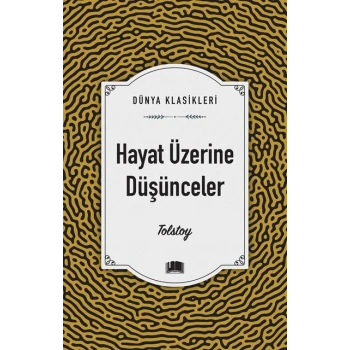 Hayat Üzerine Düşünceler - Tolstoy - Ema Yayınları