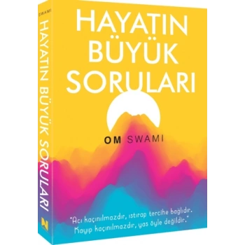Hayatın Büyük Soruları - Om Swami - İndigo Yayınları