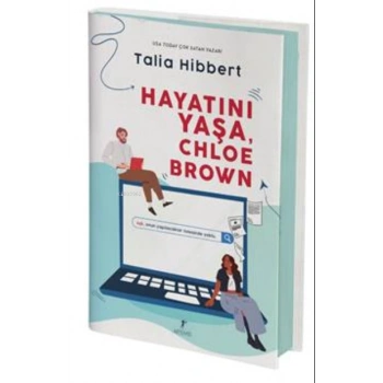 Hayatını Yaşa Chloe Brown (Ciltli) - Talia Hibbert - Artemis Yayınları