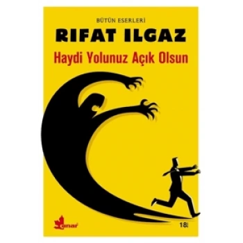 Haydi Yolunuz Açık Olsun-Rıfat Ilgaz-Çınar Yayınları