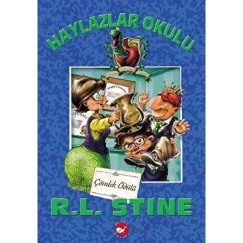 Haylazlar Okulu 6 - Çömlek Ödülü - R.L.Stine - Beyaz Balina Yayınları