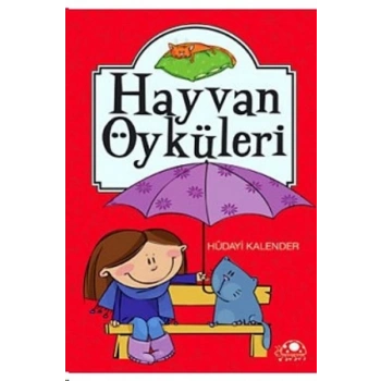Hayvan Öyküleri-Hüdayi Kalender-Uğurböceği Yayınları