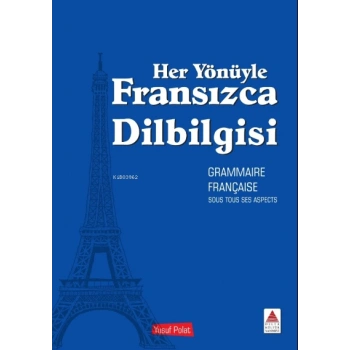 Her Yönüyle Fransızca Dilbilgisi - Delta Kültür Yayınları
