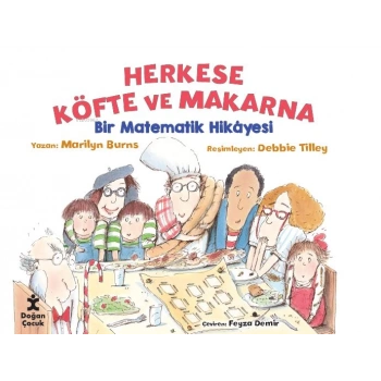 HERKESE KÖFTE VE MAKARNA / MARİLYN BURNS / DOĞAN ÇOCUK