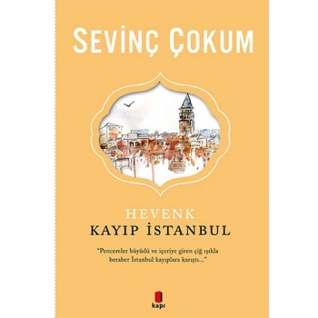 HEVENK KAYIP İSTANBUL / SEVİNÇ ÇOKUM / KAPI YAYINLARI