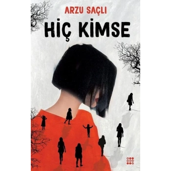 HİÇ KİMSE - ARZU SAÇLI - DOKUZ YAYINLARI