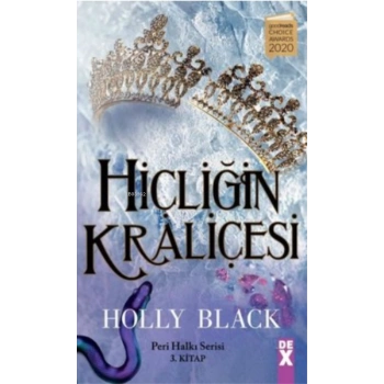 Hiçliğin Kraliçesi - Holly Black - Dex Yayınları