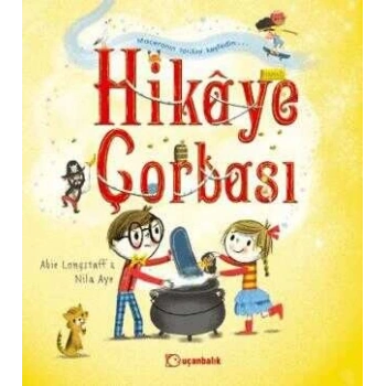 Hikaye Çorbası-Abie Longstaff-Uçanbalık