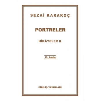 Hikayeler 2: Portreler-Sezai Karakoç-Diriliş Yayınları