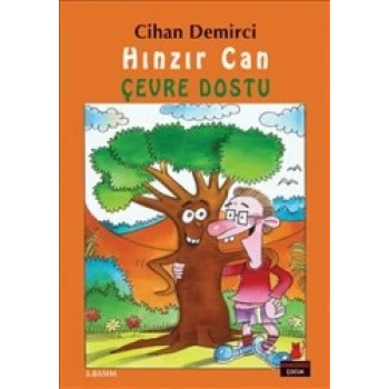 Hınzır Can Çevre Dostu - Cihan Demirci - Kırmızı Kedi Çocuk