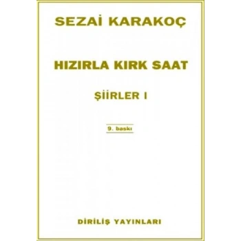 Hızırla Kırk Saat - Sezai Karakoç - Diriliş Yayınları