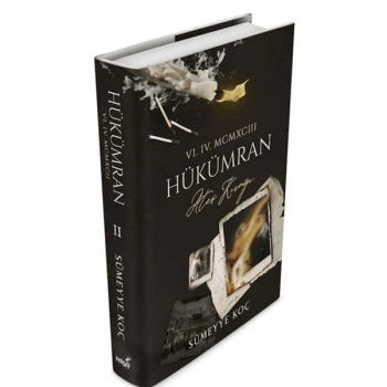 Hükümran 2- Ateş Kırağıı (Ciltli) - Sümeyye Koç - İndigo Yayınları