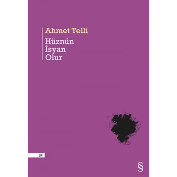 Hüznün İsyan Olur-Ahmet Telli- Everest Yayınları