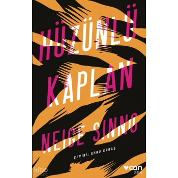 Hüzünlü Kaplan - Neige Sinno - Can Yayınları