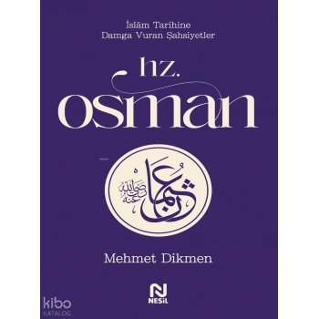 Hz.Osman - Mehmet Dikmen - Nesil Yayınları