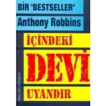 İçindeki Devi Uyandır - Anthony Robbins - İnkılap Kitabevi