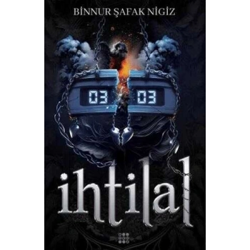 İhtilal 2- Zede (Karton Kapak) - Binnur Şafak Nigiz - Dokuz Yayınları