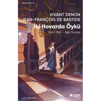 İki Hovarda Öykü-Jean François De Bastide-Can Yayınları