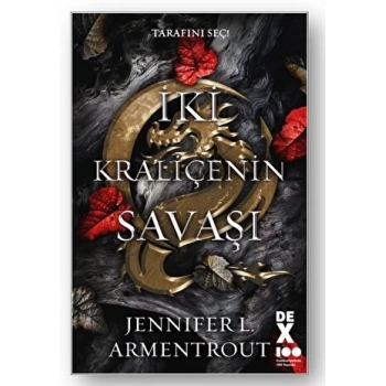 İki Kraliçenin Savaşı - Jennifer L.Armentrout - Dex Yayınevi