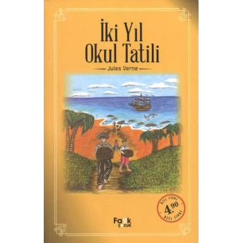 İki Yıl Okul Tatili - Jules Verne - Fark Çocuk Yayınları