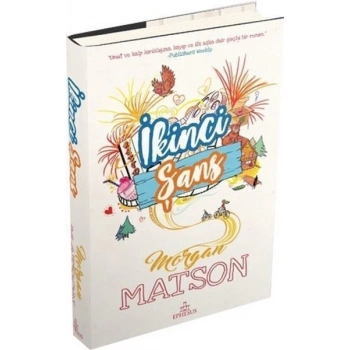 İkinci Şans - Morgan Matson - Ephesus Yayınları