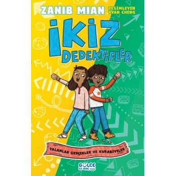 İkiz Dedektifler-Yalanlar Gerçekler Ve Kurabiyeler-Zanib Mian-Gülce İlk Genç