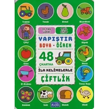 İlk Kelimelerle Çiftlik- Yapıştır Boya Öğren - Parıltı Yayınları