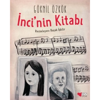 İncinin Kitabı - Göknil Özkök - Can Çocuk Yayınları