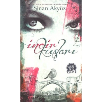 İncir Kuşları: Midi Boy - Sinan Akyüz - Alfa Yayınları