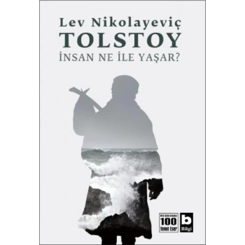 İnsan Ne İle Yaşar - Tolstoy - Bilgi Yayınevi