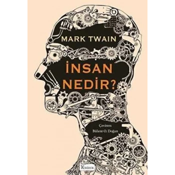 İnsan Nedir?(Bez Kapak) - Mark Twain - Koridor Yayınları