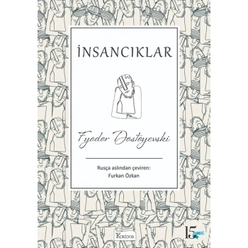 İNSANCIKLAR(BEZ KAPAK) - FYODOR MİHAYLOVİÇ DOSTOYEVSKİ - KORİDOR YAYINLARI