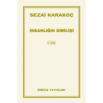 İnsanlığın Dirilişi - Sezai Karakoç - Diriliş Yayınları