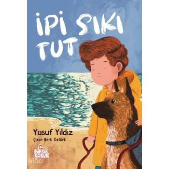 İpi Sıkı Tut-Yusuf Yıldız-Nesil Çocuk