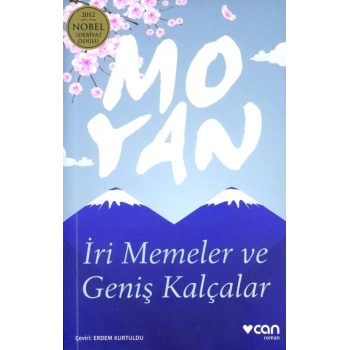 İri Memeler ve Geniş Kalçalar - Mo Yan - Can Yayınları